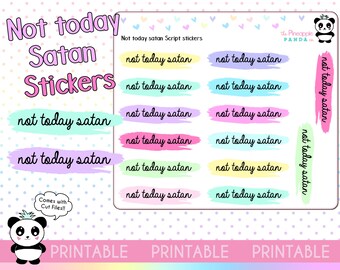 PRINTABLE Not today satan Snarky script planner stickers - Hobo Hobonichi Weeks Erin Condren Happy Planner Print Pression functional