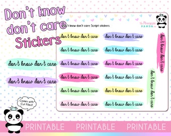 PRINTABLE Don't know don't care snarky script planner stickers - Hobo Hobonichi Weeks Erin Condren Happy Planner - Print Pression functional