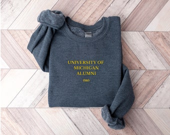 Custom University of Michigan Alumni Sweatshirt - U of Michigan - Michigan Football Shirt - College Clothing - Michigan State Student