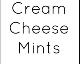 Cream Cheese Mints - made to order- 8 dozen- FREE SHIPPING