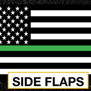 May include: Black and white American flag with a green stripe across the middle. The text "SIDE FLAPS" is printed in a yellow box below the flag.