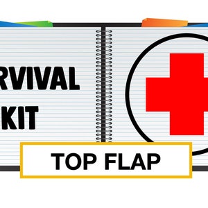 May include: A black notebook with a white lined page on the left side that says "SURVIVAL KIT" and a white lined page on the right side with a red cross in a black circle. The notebook has a yellow label on the bottom that says "TOP FLAP".