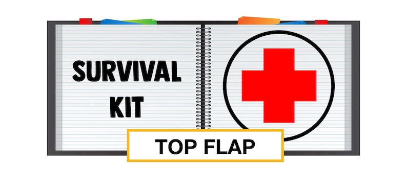 May include: A black notebook with a white lined page on the left side that says "SURVIVAL KIT" and a white lined page on the right side with a red cross in a black circle. The notebook has a yellow label on the bottom that says "TOP FLAP".