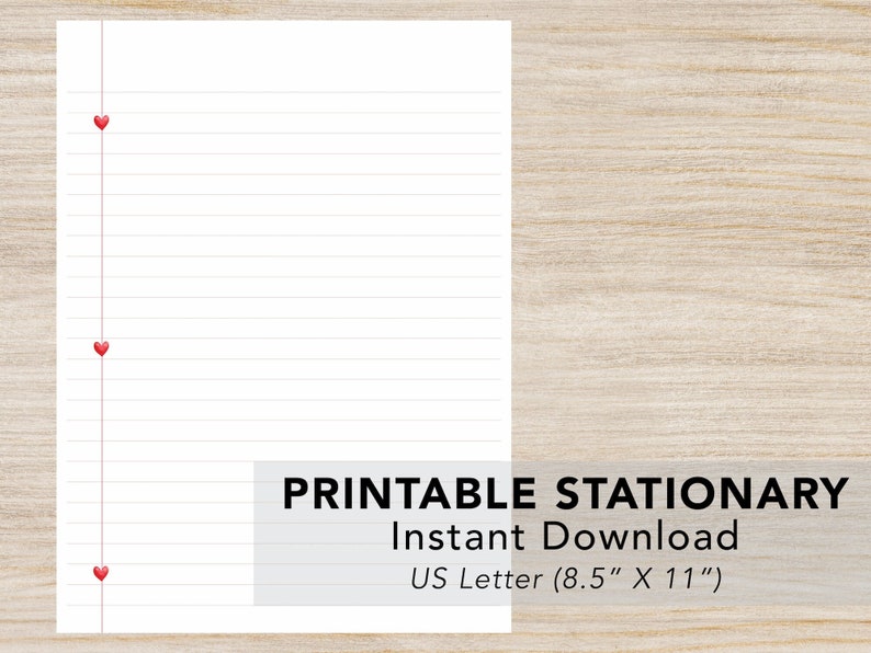 May include: Printable stationery paper with three red hearts on the left side. The paper is lined and has a white background. The text at the bottom reads "Printable Stationery Instant Download US Letter (8.5" x 11")".