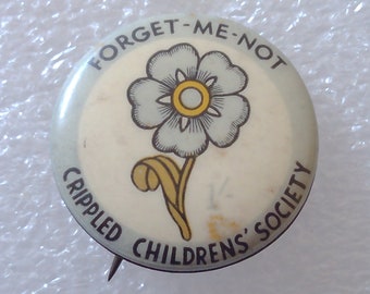 Forget Me Not Crippled Childrens Society Australia Historic Vintage Antiquarian Badge-Button-Pin