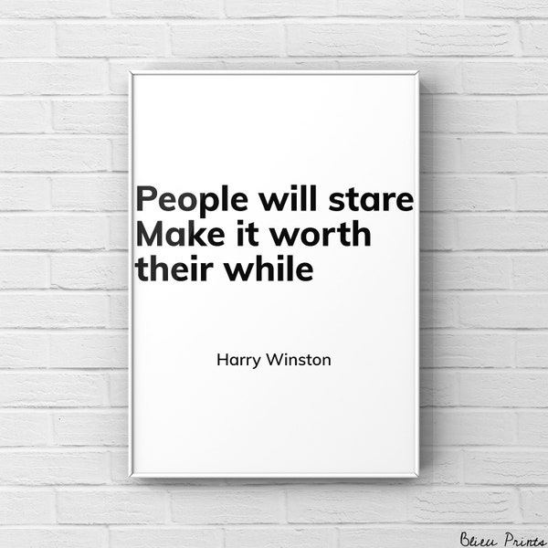 Harry Winston, Fashion, Quotes, Character, Poster, Wall Art, Printable, Digital Art, Home Decor,Instant Download,Chic,Inspiration,Confidence