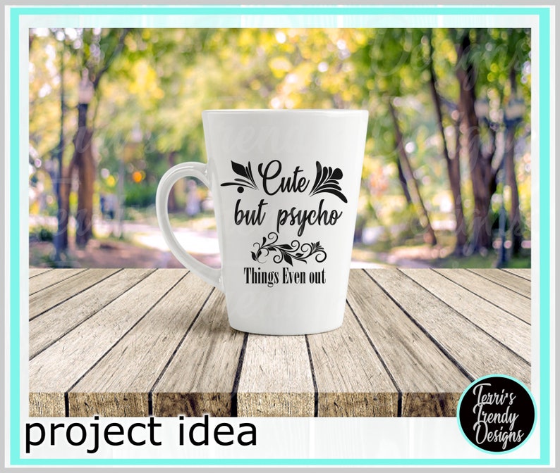Download Cute but psycho instant download svg files for cricut make ...