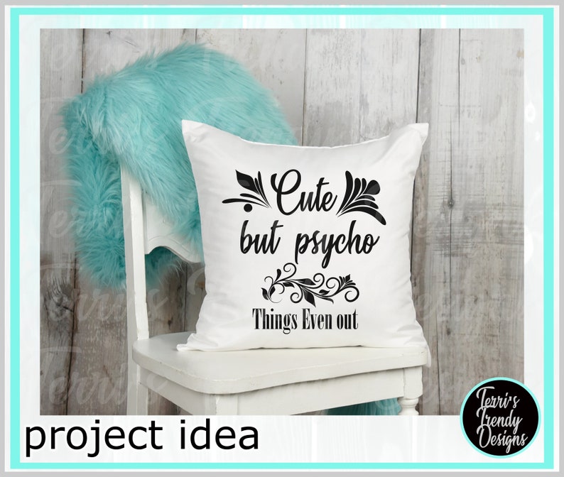 Download Cute but psycho instant download svg files for cricut make ...