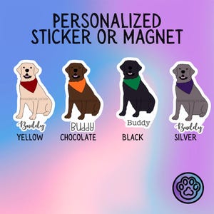Personalized Labrador Retriever Sticker or Magnet – Custom  Bandana & Font Choice – Yellow, Chocolate, Black, or Silver
