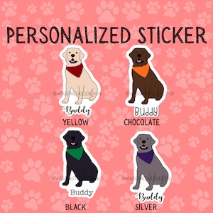 Personalized Labrador Retriever Sticker // Personalized, Sold Seperately
