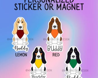 Personalized Basset Hound Dog Sticker Sticker or Magnet – 4 Color Options – Bandana & Font Choice