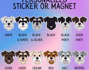 Personalized Schnauzer Face (Ears Flopped) Dog Sticker Sticker or Magnet – Custom Font Choice