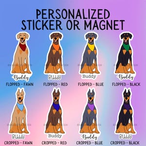 May include: A sheet of personalized stickers or magnets featuring Doberman Pinscher illustrations. The dogs are depicted in various colors, including fawn, red, blue, and black, with both flopped and cropped ears. Each dog wears a colored bandana. Text includes "Buddy".