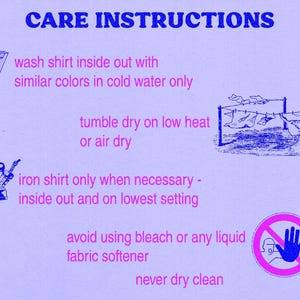 May include: A light purple graphic with blue text and illustrations detailing clothing care instructions. The text includes washing, drying, and ironing guidelines, along with warnings against bleach and dry cleaning.