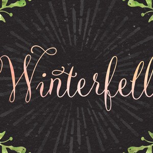 May include: A watercolor illustration of a leafy wreath with the word "Winterfell" written in a pink and orange script font on a black background.