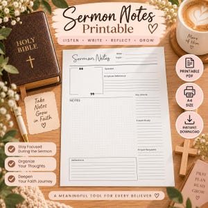 May include: A sermon notes printable sheet featuring sections for date, topic, speaker, scripture reference, notes, key words, future study, prayer requests, and reflections. The page is displayed alongside a Holy Bible, a pen, and a coffee mug.