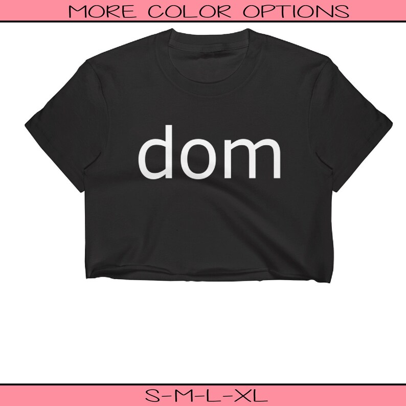 Slutty Clothing Women/'s Clothing Dom Crop Top Festival Clothing Dominant Shirt BDSM Shirt