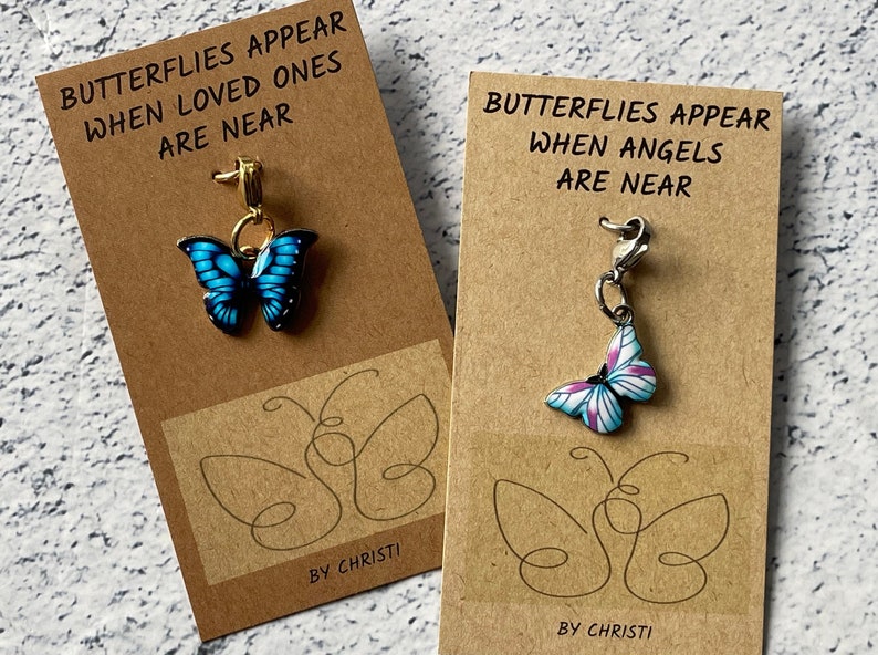 Butterflies  appear 
When loved ones are near .. when angels are near
