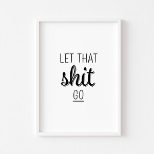 Bathroom Prints Bathroom Wall Art Bathroom Print Funny Bathroom Prints Home Wall Art Home Prints Rude Quote Prints Toilet Art image 1