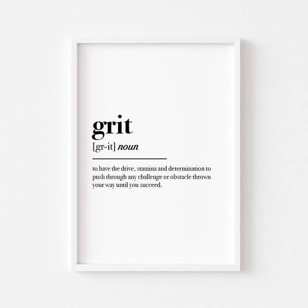 Grit Definition | Bedroom Prints | Home Print | Bedroom Print | Motivational Prints | Wall Art | Inspirational | Motivational Quote Print