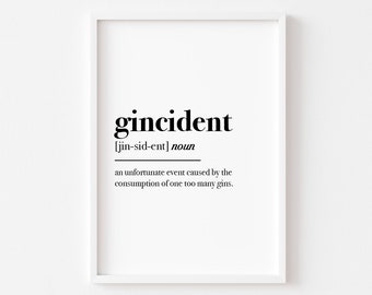 Kitchen Wall Art | Kitchen Prints | Food Prints | Gincident Definition | Gin Print| Kitchen Print | Kitchen Decor | Home Prints | Home Print