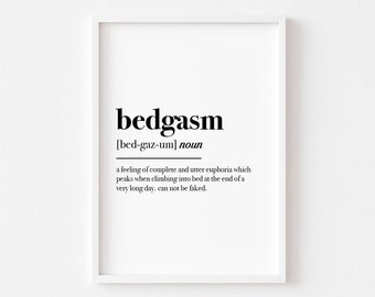 Bedgasm Definition | Bedroom Prints | Home Print | Bedroom Print | Motivational Prints | Wall Art | Inspirational | Funny Quote Prints
