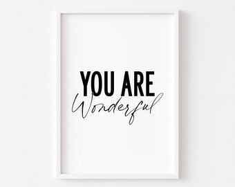 Bedroom Print | Bedroom Wall Art | Bedroom Decor | Home Print | Bedroom Prints | You Are Wonderful | Inspirational Quotes Print | Typography