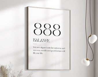 May include: A white framed print with the number 888 and the word "BALANCE" in black text. The text below reads "You are aligned with the universe and success, wealth and good fortune will fill your life."