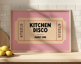 Kitchen Disco Print | Kitchen Wall Art | Funny Kitchen Wall Decor | Retro Print | Ticket Print | Graphic Art Print | Pink Natural Print