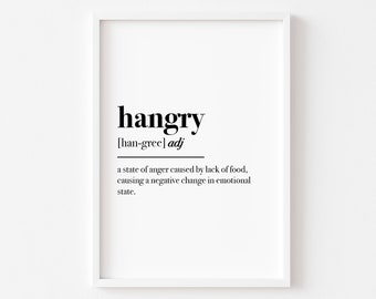 Hangry Definition Print | Kitchen Wall Art | Kitchen Sign | Food Print
