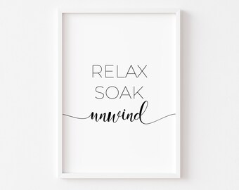 Bathroom Prints | Relax Soak Unwind Print | Bathroom Print | Bath Print | Wall Art | Black Minimalist Print | Decor | Bubble Bath Sign