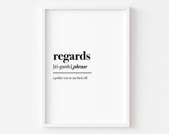 Home Office Print | Funny Office Prints | Regards Print | Office Wall Art | Typography | Work From Home | Definition | Decor | Home
