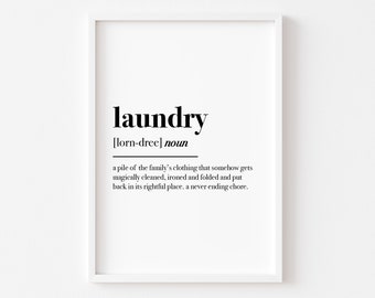 Laundry Definition | Home Print | Utility Room Print | Laundry Print | Home Prints | Home Wall Art | Bathroom Prints | Quote Prints
