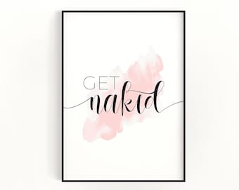 Bathroom Wall Art | Minimalist Print | Get Naked | Pink Print | Bathroom Prints | Funny Prints | Rude Poster Bathroom Sign | Decor