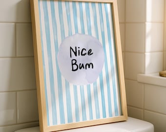 Nice Bum Print | Bathroom Wall Art | Funny Bathroom Wall Decor | Striped Bathroom Print | Toilet Print