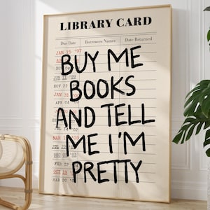 Impresión "Cómprame libros y dime que soy guapa" / Póster de tarjeta de biblioteca / Arte mural para rincón de lectura / Impresión de biblioteca / Impresión de fecha vintage