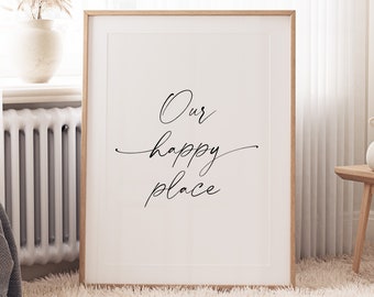 Bedroom Print | Bedroom Wall Art | Our Happy Place | Bedroom Decor | Home Print | Bedroom Prints | Inspirational Quotes Print | Typography
