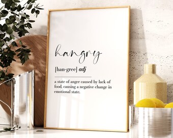 Kitchen Print | Hangry Definition Wall Art | Kitchen Gallery Print | Food Quote Print | Kitchen Poster Sign | Decor | Typography Wall Art