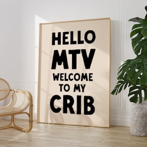 Hello MTV Welcome to My Crib Print | Hallway Print | Welcome Sign | Home Wall Art | Entryway Poster