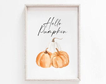 Hello Pumpkin Print | Autumn Print | Seasonal Decor | Autumn Decor | Halloween | Pumpkin Prints | Fall Prints | | Autumnal Autumn Wall Art