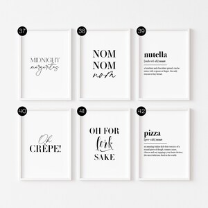 May include: Set of 6 black and white printable wall art prints with food-themed text. The prints feature the words "Midnight Margaritas", "Nom Nom Nom", "Nutella", "Oh Crepe", "Oh For Fork Sake", and "Pizza".