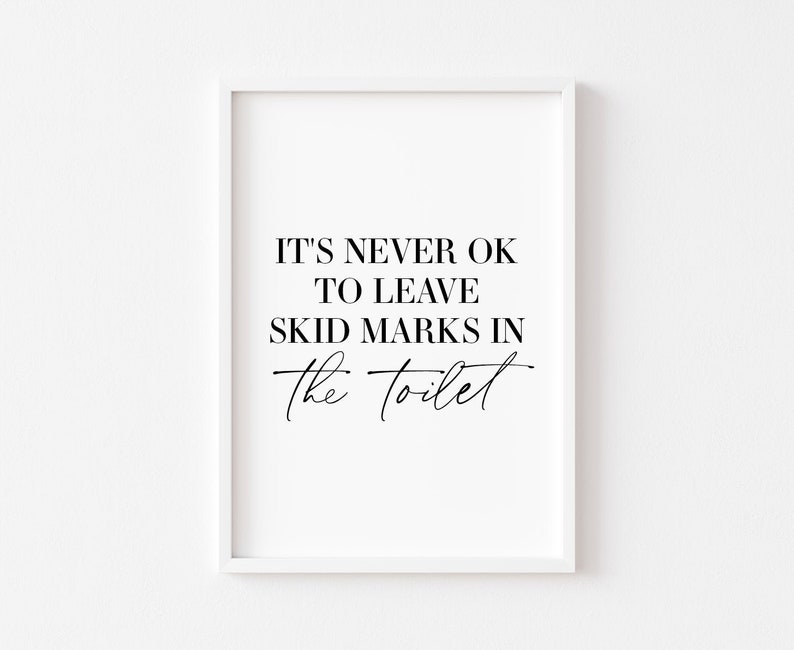 Skid Marks Print Bathroom Print Funny Prints Bathroom Prints Rude Bathroom Print Wall Art Bathroom Decor Home Prints Sign image 1