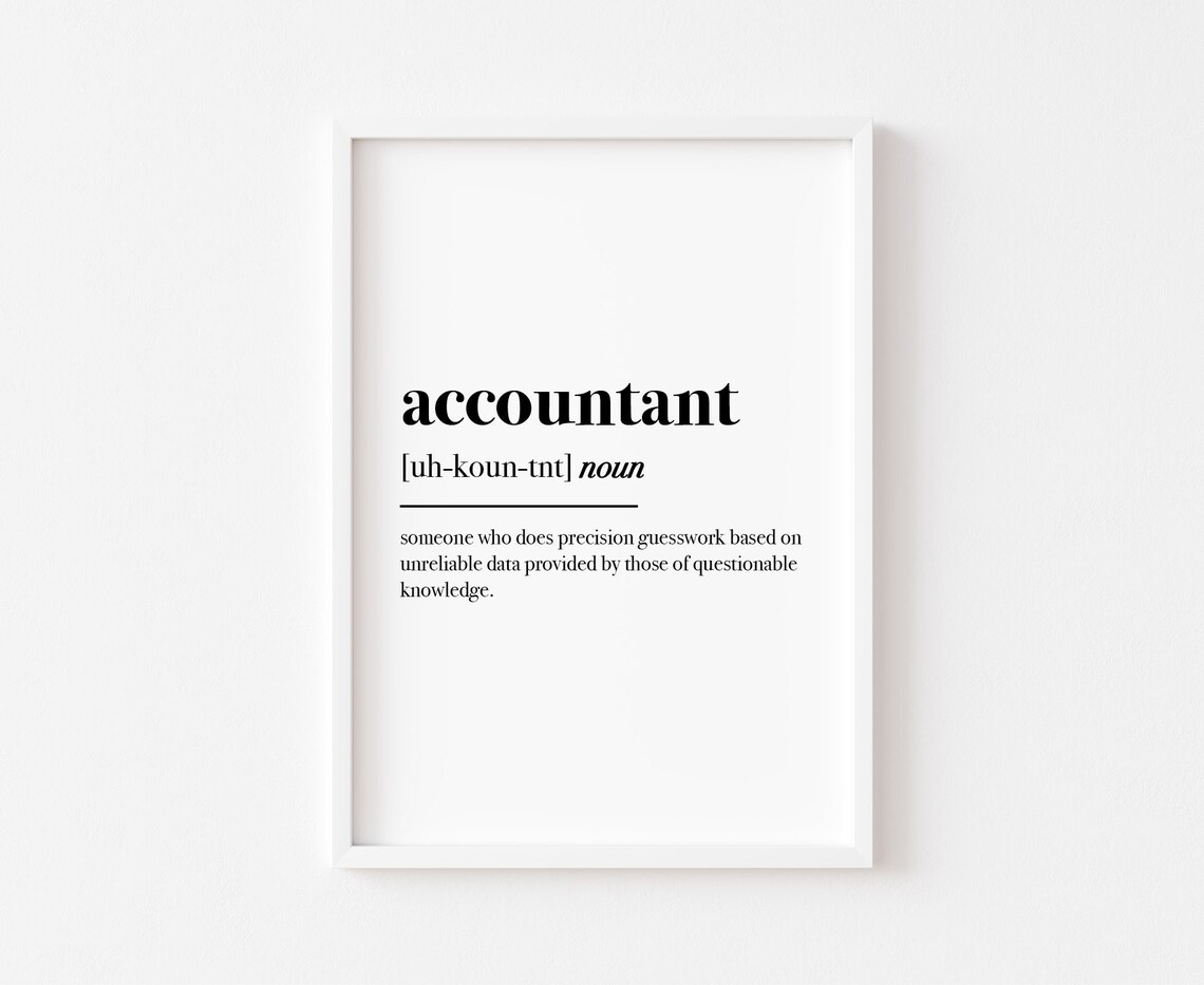 Accountant Definition Print | Funny Office Prints | Home Office Print ...
