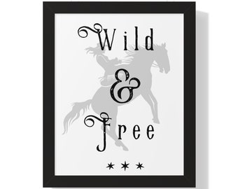 Wild en vrij, cowgirl-muurkunst, westernkunstafdrukken, quotes in cowgirl-thema