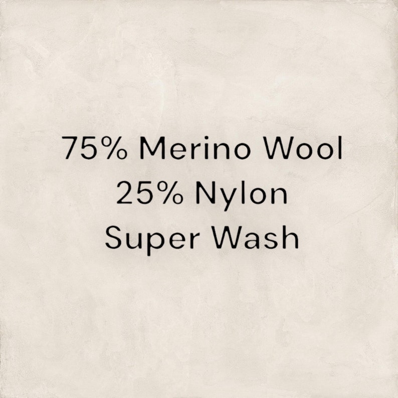May include: A fabric swatch with the text "75% Merino Wool 25% Nylon Super Wash" printed on it.
