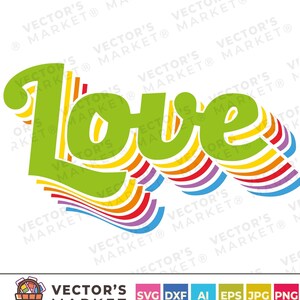 Love Retro Rainbow SVG, Valentines Day SVG, Love Gay Pride SVG, Digital Cricut, Silhouette, Glowforge (inclut les formats de fichiers svg / png / dxf)