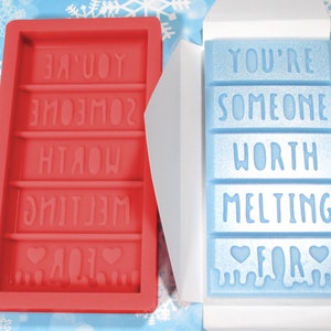 You're SOMEONE WORTH MELTING For - Wax Melt Snap Bar Silicone Mould - Exclusive - Make Scented Wax Melts - 50x100mm Makes 50g Bars