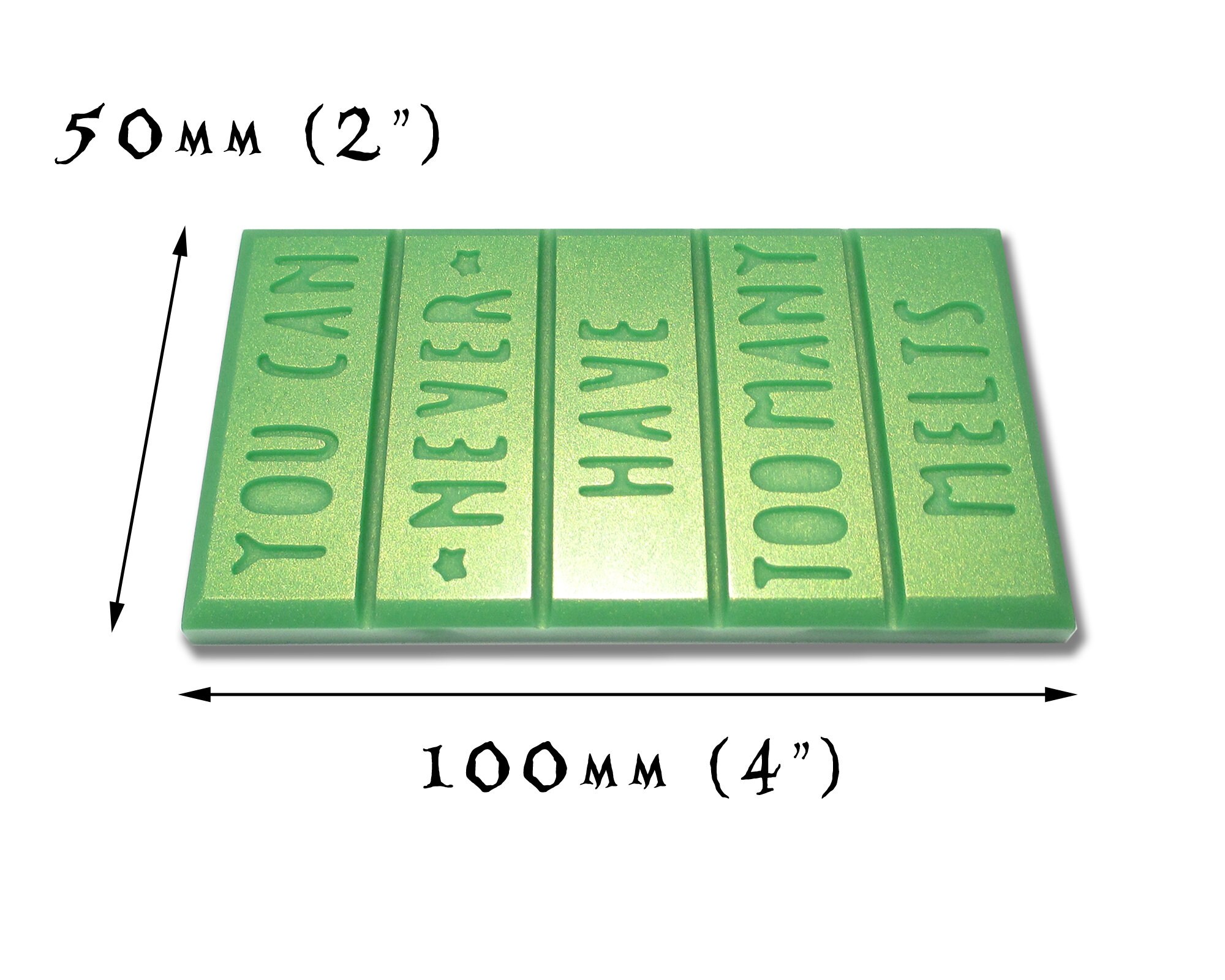 You Can NEVER Have Too Many Melts Wax Melt Snap Bar Etsy