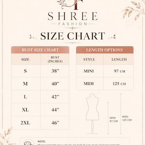 May include: A beige size chart for Shree Fashion featuring a bust size table with measurements from 38 to 46 inches and a length options table for mini at 97 cm and midi at 125 cm. Includes a mannequin illustration and a note about manual measurement.