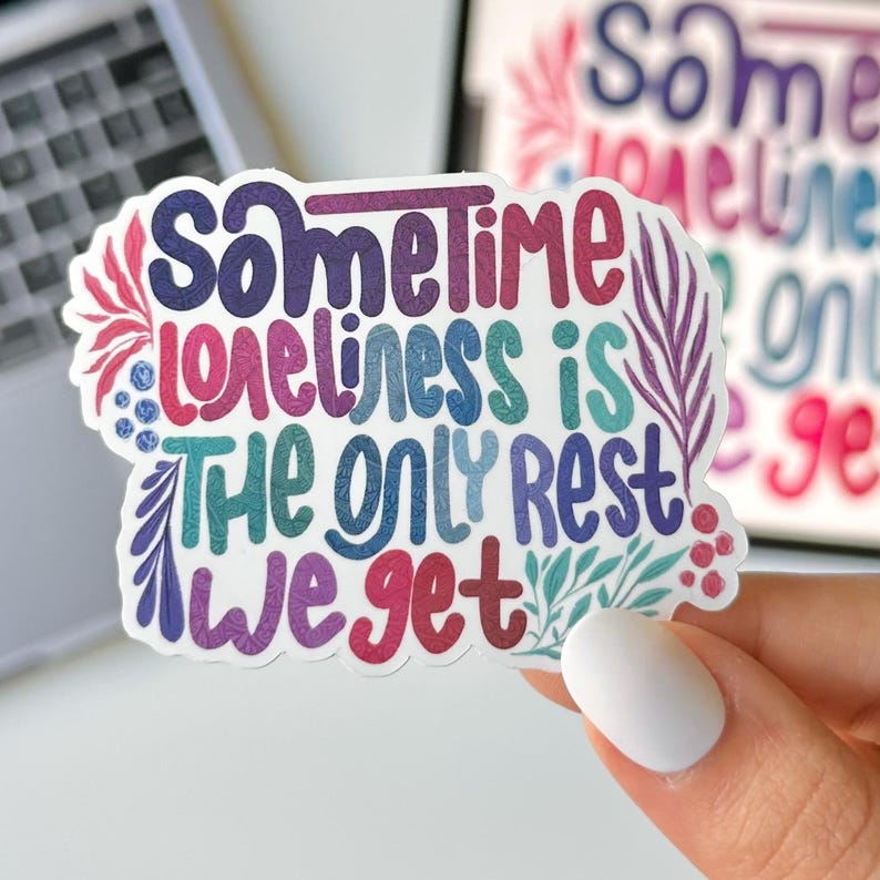 Sometimes Loneliness is the Only Rest We Get Zentangle Sticker - Etsy